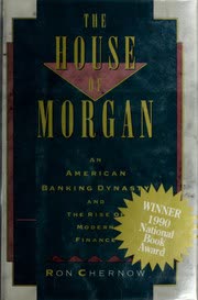 Cover of The House of Morgan by Ron Chernow