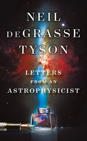 Cover of Letters from an Astrophysicist by Neil deGrasse Tyson