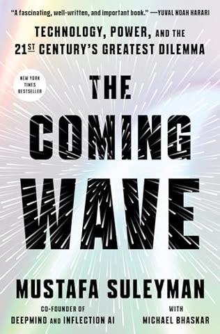 Cover of The Coming Wave: Technology, Power, and the Twenty-first Century's Greatest Dilemma