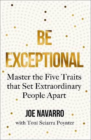 Cover of Be Exceptional: Master the Five Traits That Set Extraordinary People Apart