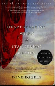 Cover of A Heartbreaking Work of Staggering Genius by Dave Eggers