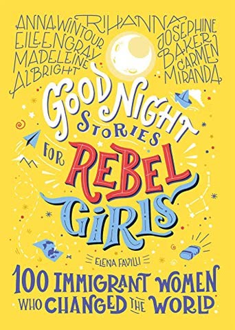 Cover of Good Night Stories for Rebel Girls by Elena Favilli and Francesca Cavallo