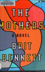 Cover of The Mothers by Brit Bennett