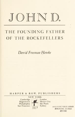 Cover of John D. Rockefeller: The Founding Father of the Rockefellers by David Freeman Hawke