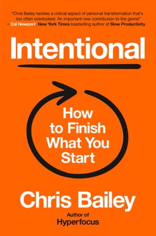 Cover of Intentional: How to Finish What You Start