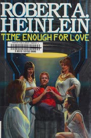 Cover of Time Enough for Love by Robert A. Heinlein