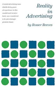 Cover of Reality in Advertising by Rosser Reeves