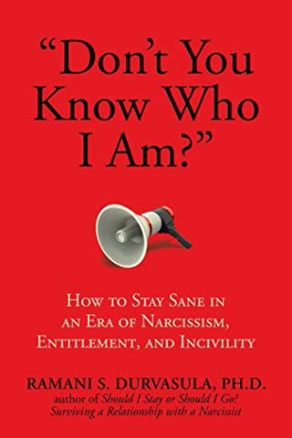 Cover of Don't You Know Who I Am? by Dr. Ramani Durvasula