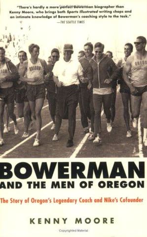Cover of Men of Oregon: The Story of Oregon's Legendary Coach Bill Bowerman and Nike's Co-Founder by Kenny Moore