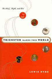 Cover of Trickster Makes This World