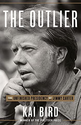 Cover of The Outlier: The Unfinished Presidency of Jimmy Carter