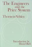 Cover of The Engineers and the Prices System by Thorstein Veblen
