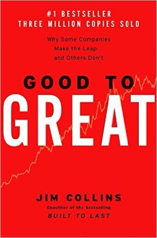Cover of Good to Great: Why Some Companies Make the Leap... and Others Don't